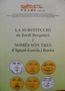 NOMÉS SÓN TRES, versió catalana publicada de EL BANDO ENEMIGO