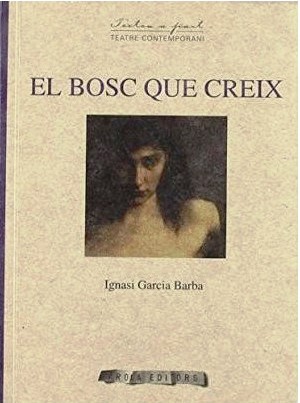 El bosc que creix